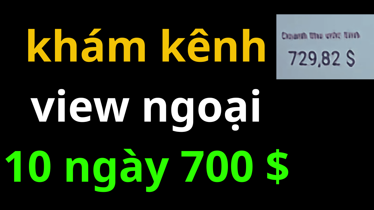 bật kiếm tiền sau 25 ngày làm youtube
