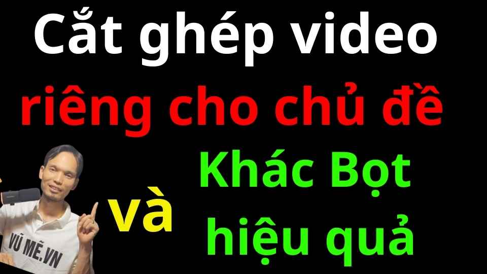 p3 edit chỉnh sửa video rõ ràng cách làm cho bạn